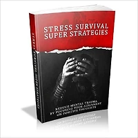Stress Survival Super Strategies - Big Relief from Stress