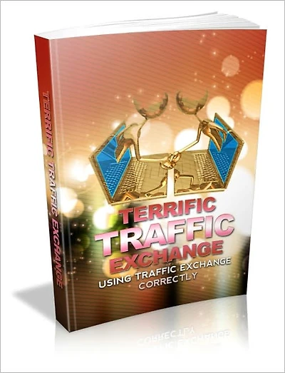 Terrific Traffic Exchange - Using Traffic Exchange Correctly