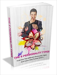 The 9 Personality Types - Find Out The Different Personality Types And Learn How To Deal With It