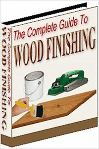 Truly A Work of Art - The Complete Guide to Wood Finishing