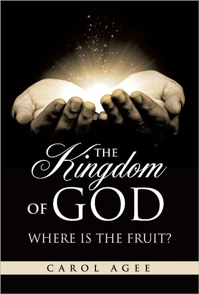 the Kingdom Of God Where is Fruit?