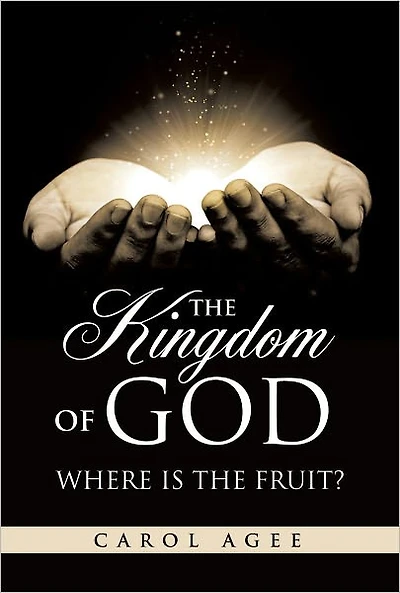 the Kingdom Of God Where is Fruit?