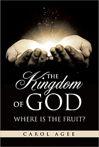 the Kingdom Of God Where is Fruit?