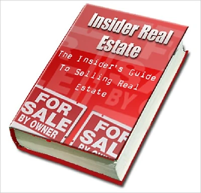 Be a Smart Investor - The Insider Guide to Selling Real Estate