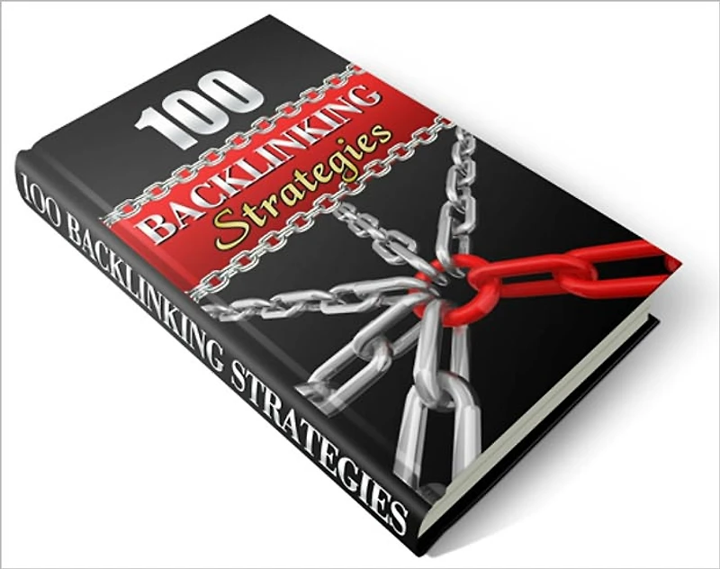 Builds Sales And Traffic Skyrocket - 100 Backlinking Strategies