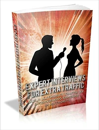Business Revenue Enhancement - Expert Interviews For Extra Traffic - Build Authority Traffic By Interviewing Someone In Authority
