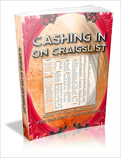 Cashing In On Craigslist - How To Use Craigs List For Building Your Business