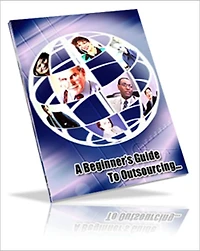 More Savings. More Value - A beginner Guide to Outsourcing