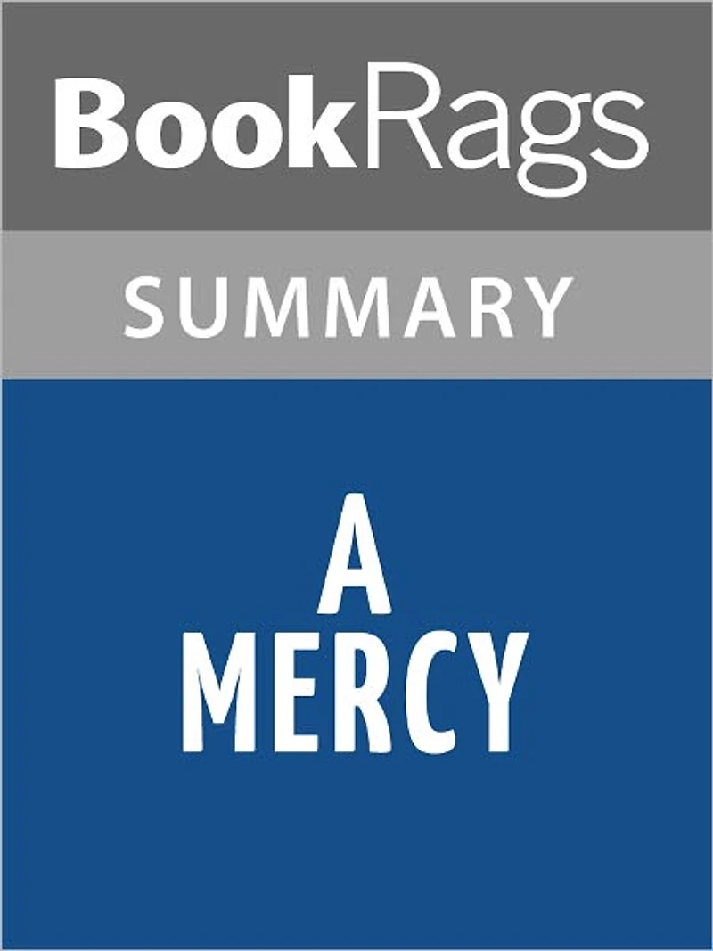 A Mercy by Toni Morrison l Summary & Study Guide
