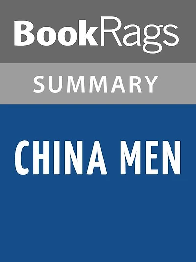 China Men by Maxine Hong Kingston Summary & Study Guide