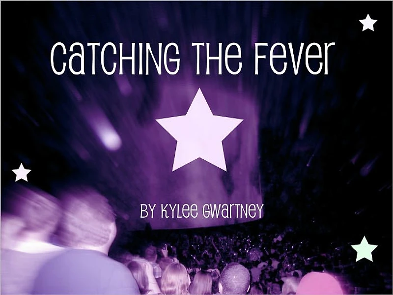 Catching the Fever