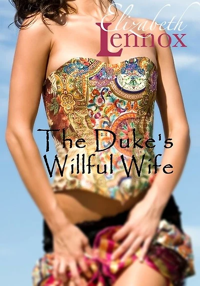 The Duke's Willful Wife