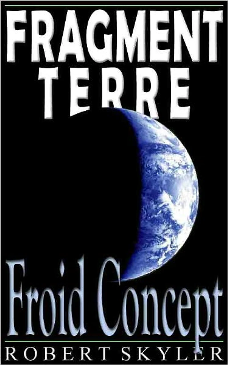 Fragment Terre - 003 - Froid Concept (French Edition)