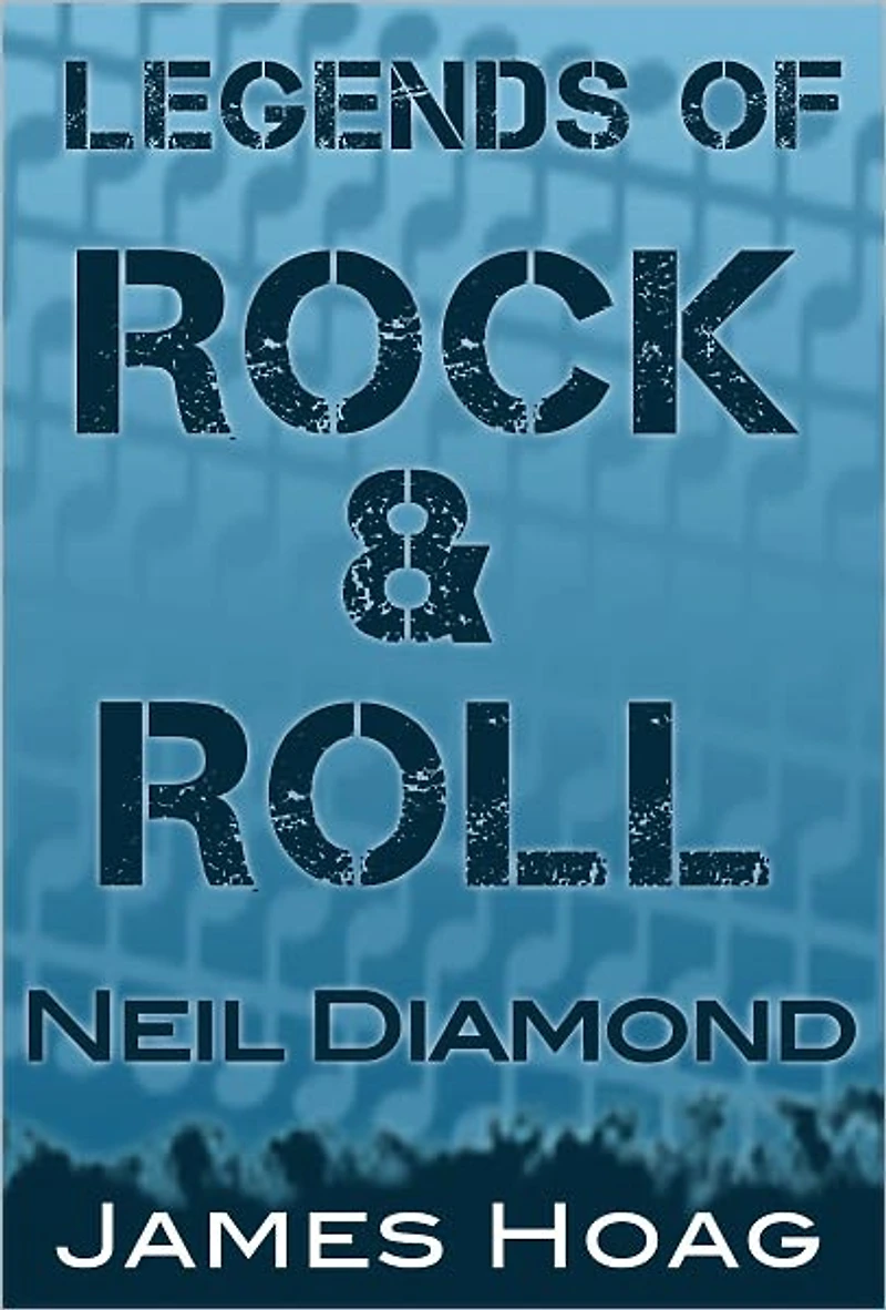 Legends of Rock & Roll - Neil Diamond
