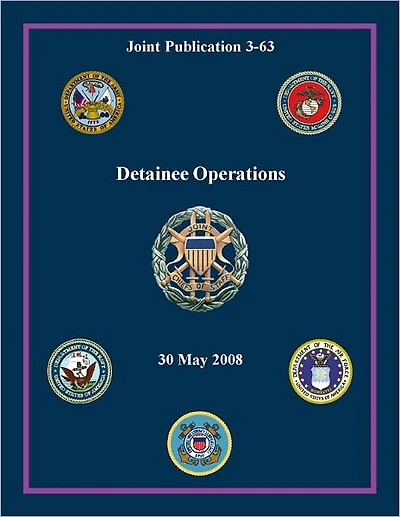 Detainee Operations: Joint Publication 3-63