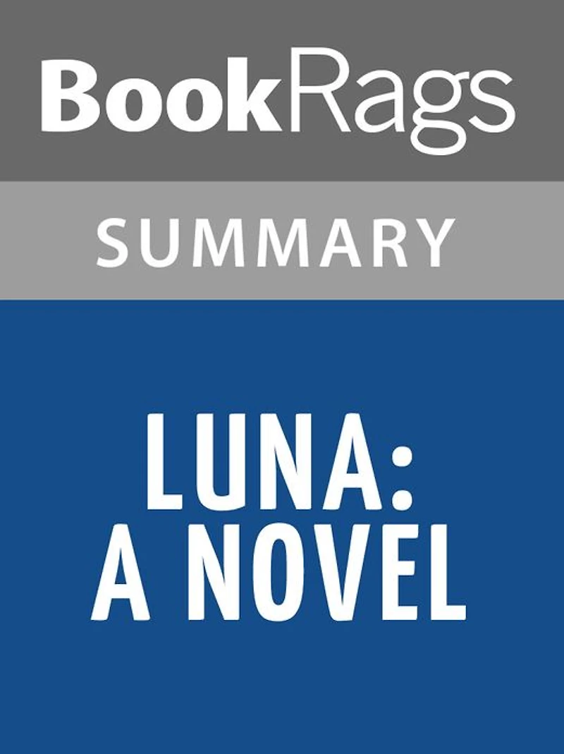 Luna by Julie Anne Peters l Summary & Study Guide