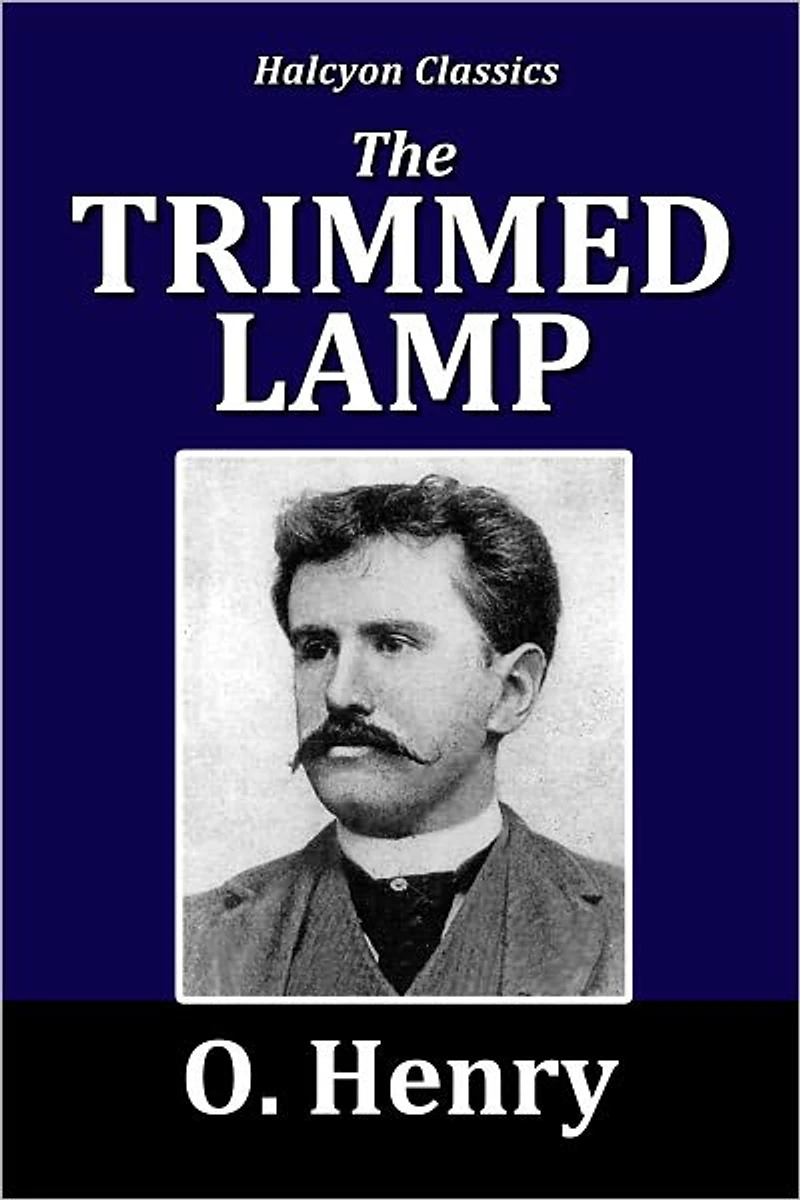 The Trimmed Lamp by O. Henry