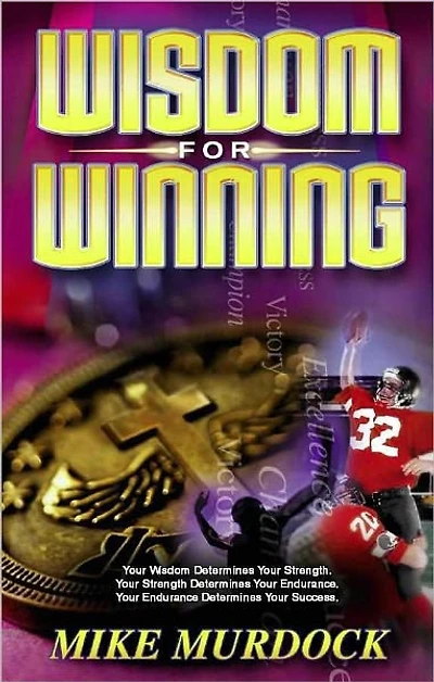 Wisdom For Winning