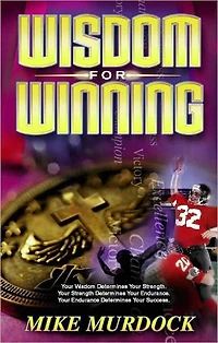Wisdom For Winning