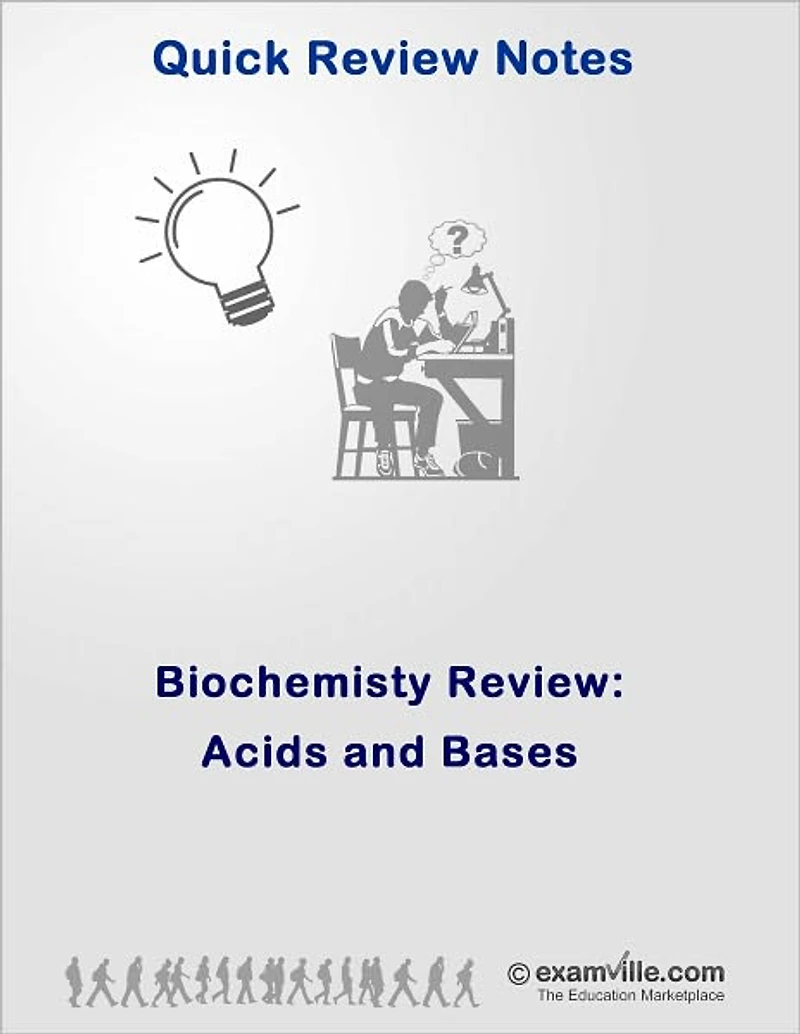 Biochemistry Quick Review: Acids and Bases