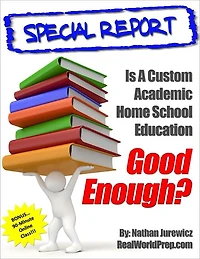 Is a Custom Academic Homeschool Education Good Enough?