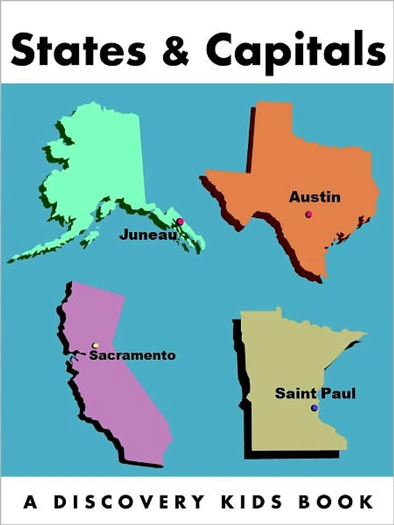 States & Capitals: A Discovery Kids Book