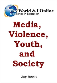 Media, Violence, Youth, and Society