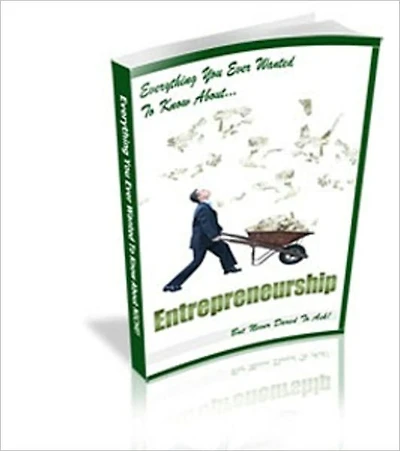Everything You Wanted to Know About Entrepreneurshi