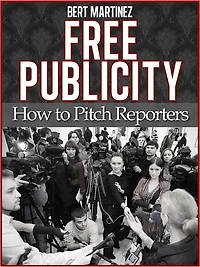 Free Publicity: How To Pitch Reporters