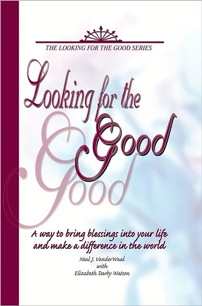 Looking For The Good