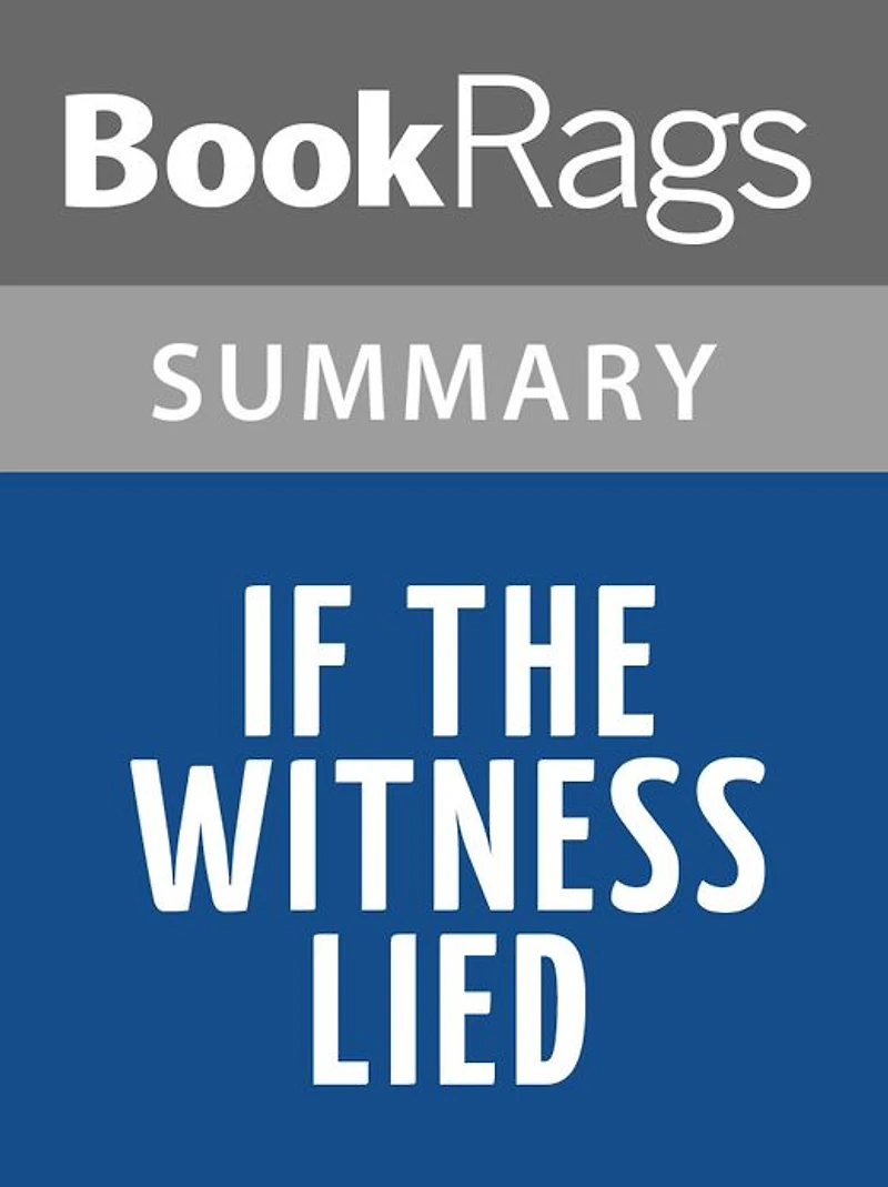 If the Witness Lied by Caroline B. Cooney l Summary & Study Guide