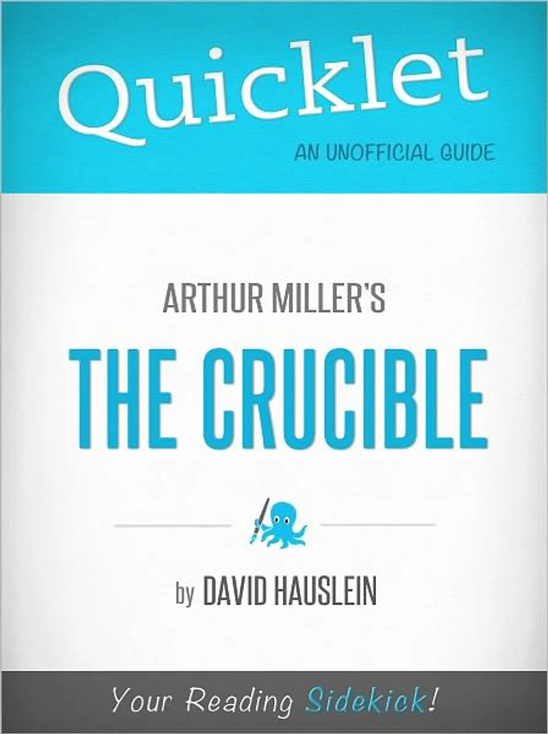 Quicklet on Arthur Miller's The Crucible