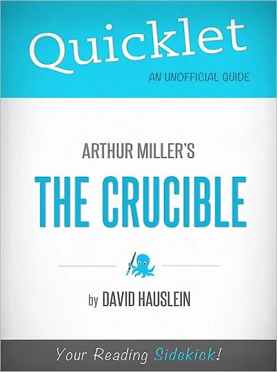 Quicklet on Arthur Miller's The Crucible