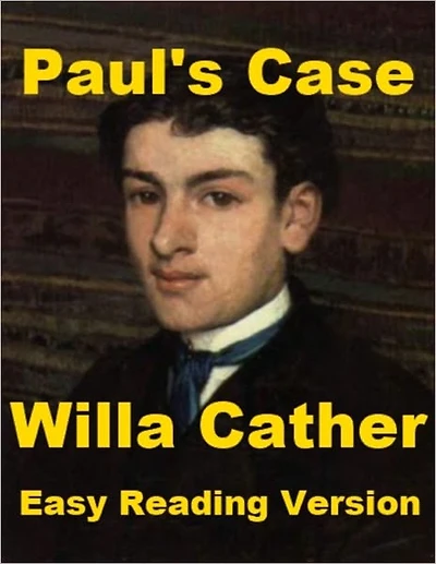 Paul's Case - Easy Reading Version