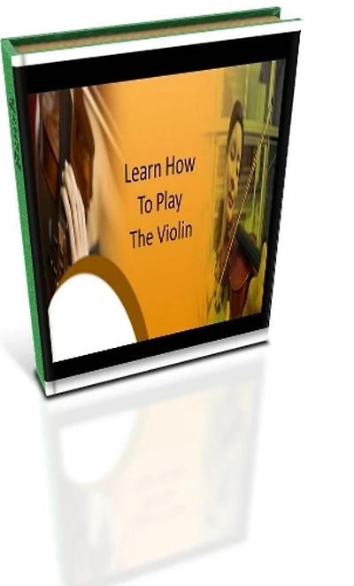 LEARN HOW TO PLAY THE VIOLIN
