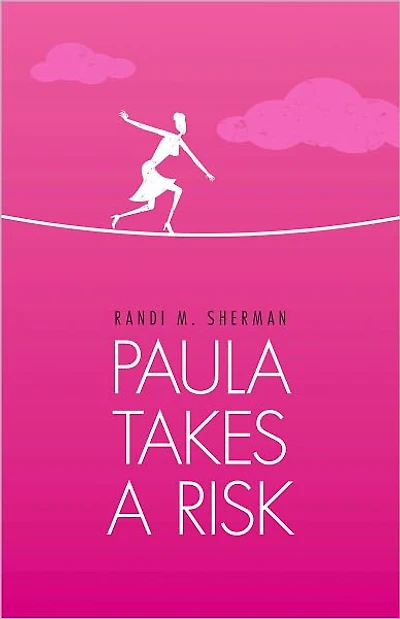 Paula Takes a Risk