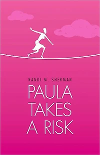 Paula Takes a Risk