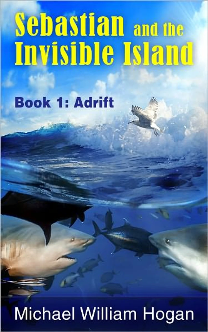 Sebastian and the Invisible Island, Book 1: Adrift