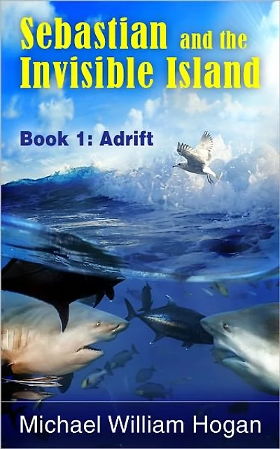 Sebastian and the Invisible Island, Book 1: Adrift
