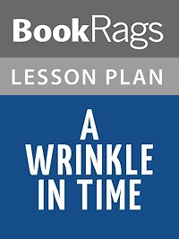 A Wrinkle in Time Lesson Plans
