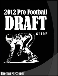The 2012 Pro Football Draft Guide