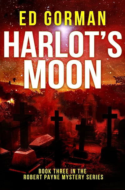Harlot's Moon - Book III of the Robert Payne Mysteries