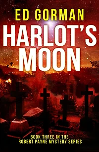 Harlot's Moon - Book III of the Robert Payne Mysteries
