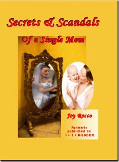 Secrets & Scandals of a Single Mom