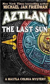 Aztlan: The Last Sun