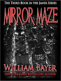 Mirror Maze - Book III of the Janek Series