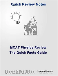 MCAT Physics Review: The Quick Review Guide