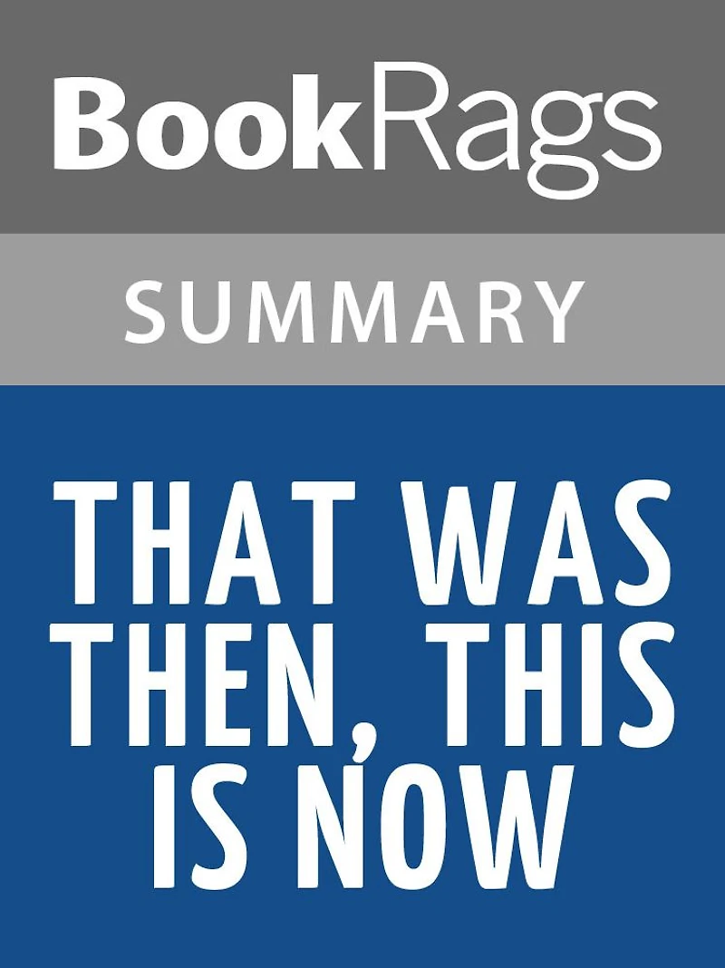 That Was Then, This is Now by S.E. Hinton l Summary & Study Guide
