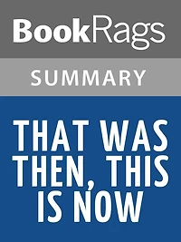 That Was Then, This is Now by S.E. Hinton l Summary & Study Guide