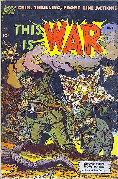 This Is War Number 5 War Comic Book